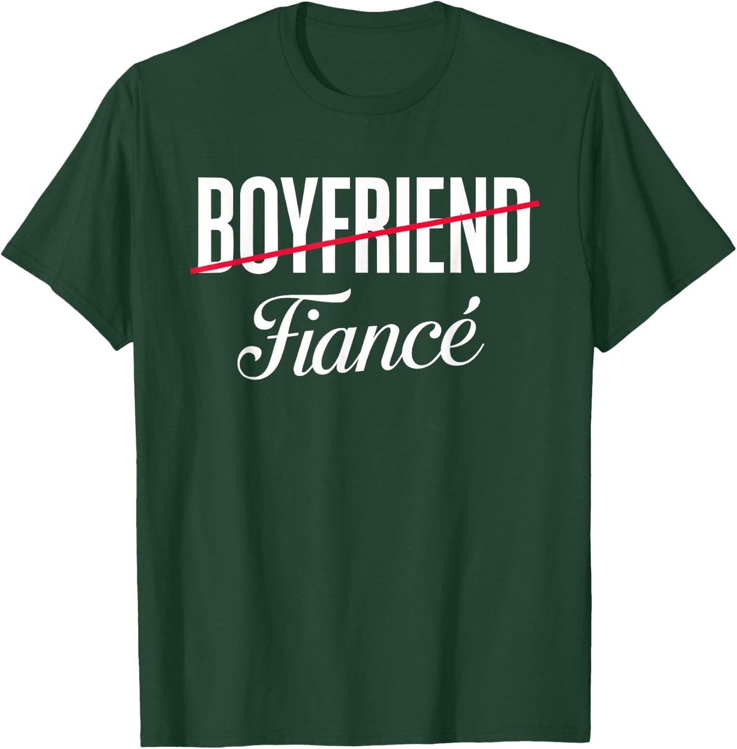 Engagement Engaged Couples Gift Boyfriend Fiance T-Shirt - T-Shirt | Forest