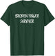 Broken Finger Survivor Surgery Recovery Get Well Humor T-Shirt - T-Shirt | Forest