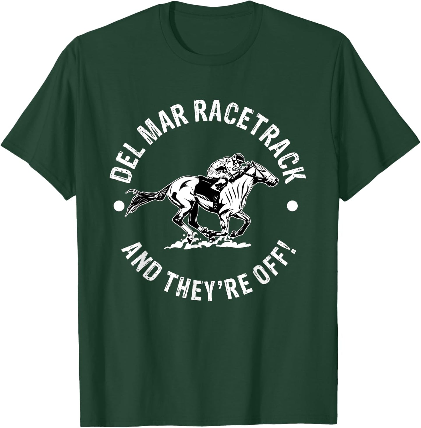 Del Mar Racetrack Horse Racing Racer Fan Equestrian CA Derby T-Shirt - T-Shirt | Forest