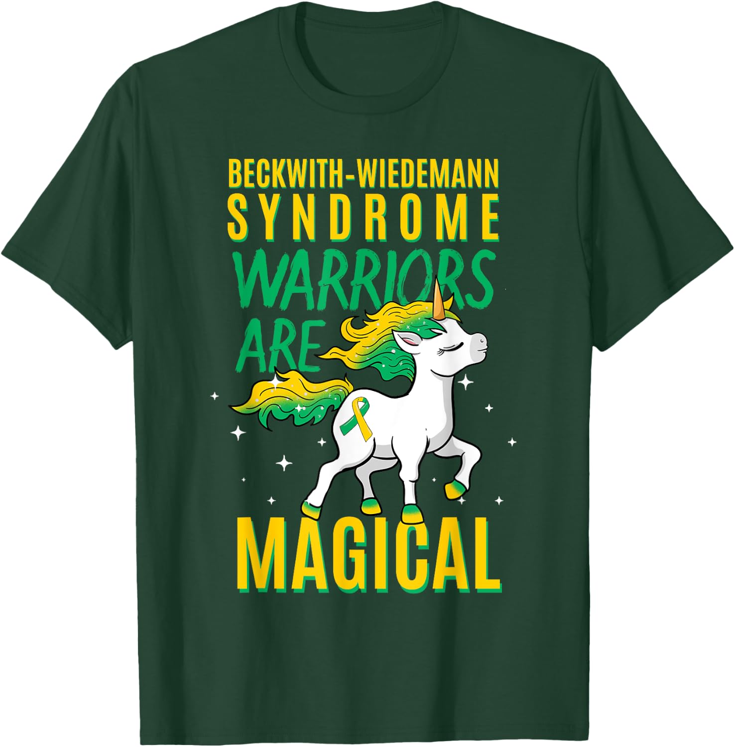 Beckwith–Wiedemann Syndrome Awareness Unicorn BWS Warrior T-Shirt - T-Shirt | Forest