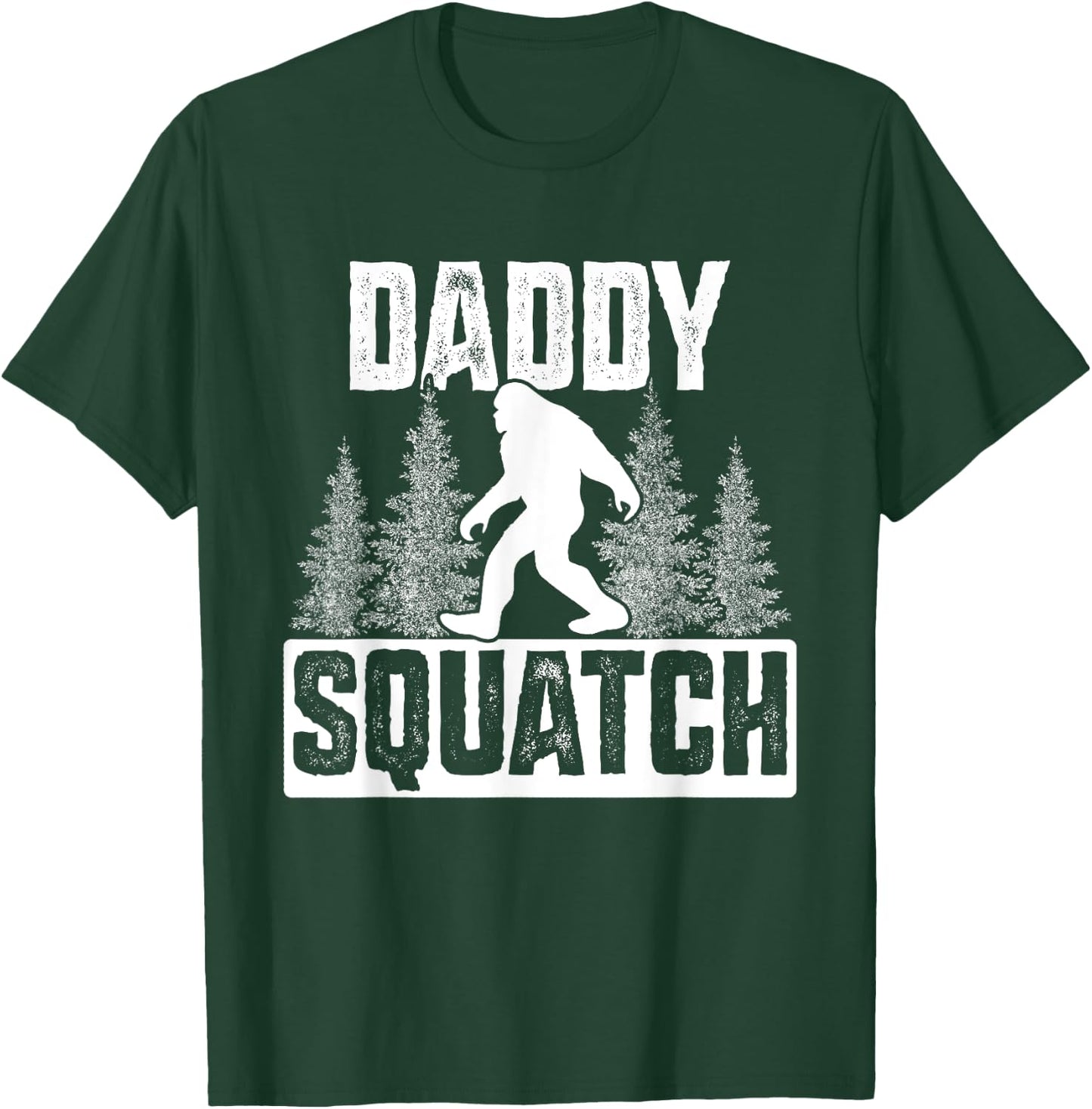 Squatchy Matching Family Bigfoot Shirts Daddy Squatch T-Shirt - T-Shirt | Forest