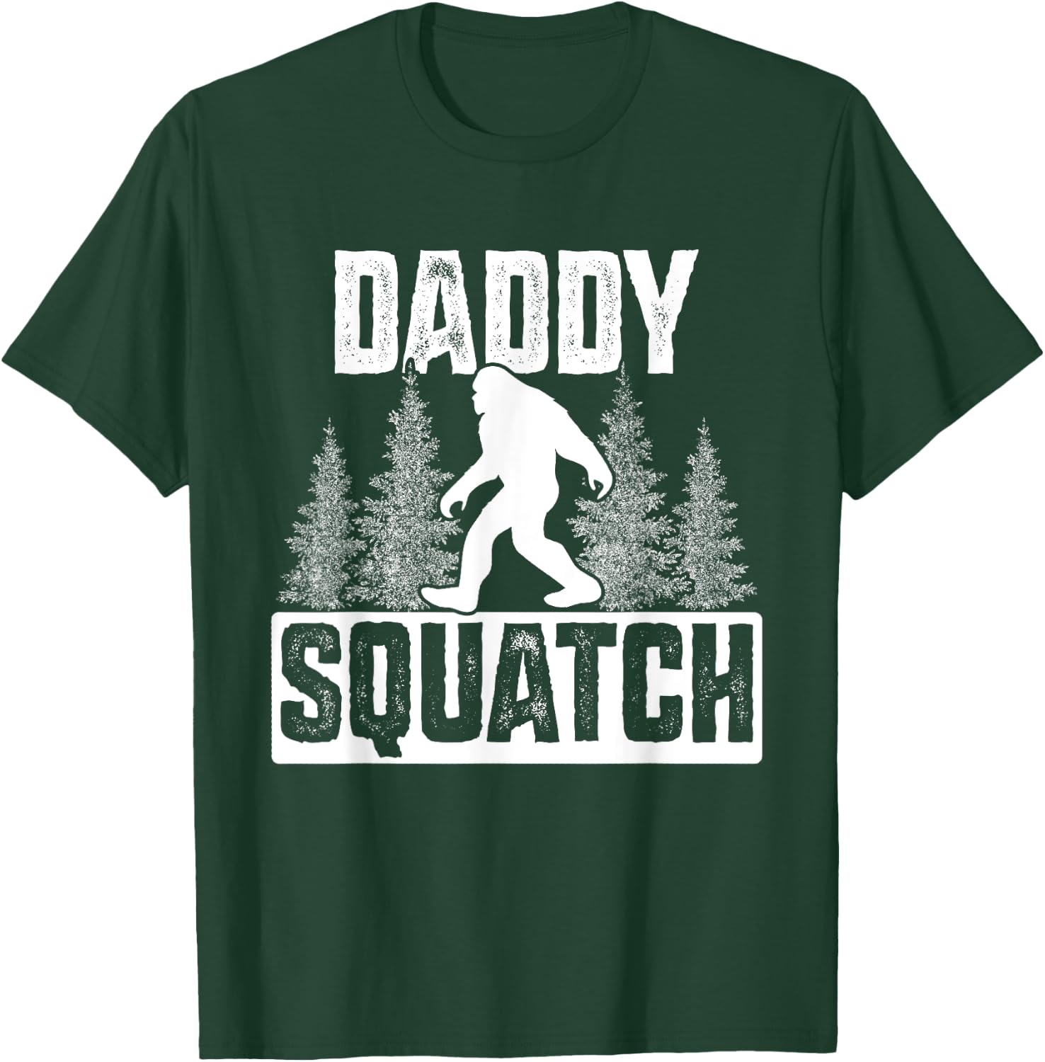 Squatchy Matching Family Bigfoot Shirts Daddy Squatch T-Shirt - T-Shirt | Forest