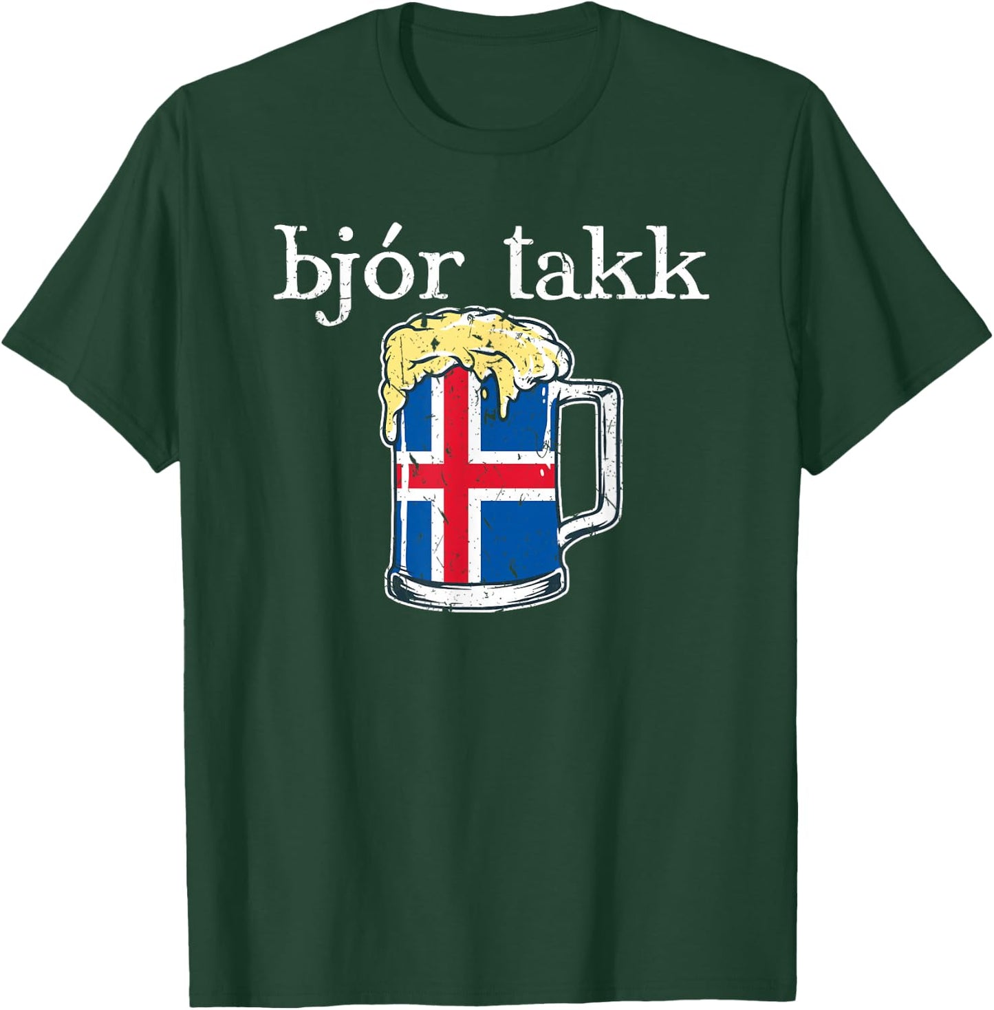 Iceland Beer Please Icelandic Flag Bjor Takk Travel Drinking T-Shirt - T-Shirt | Forest