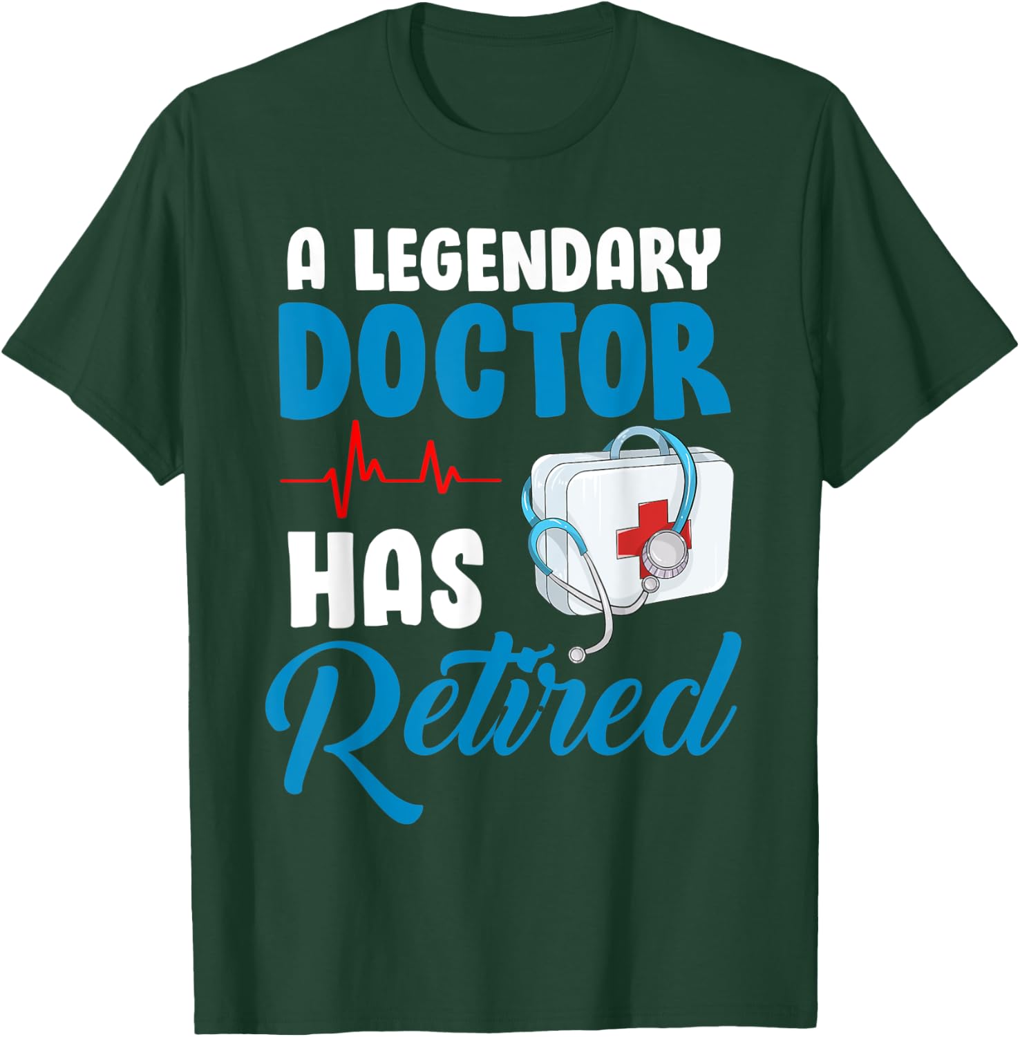Retired Doctor Retirement Shirt for Retiring Medical MD T-Shirt - T-Shirt | Forest