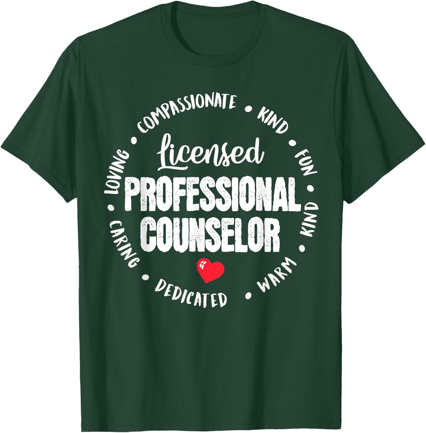 LPC Licensed Professional Counselor School Counseling Office T-Shirt - T-Shirt | Forest
