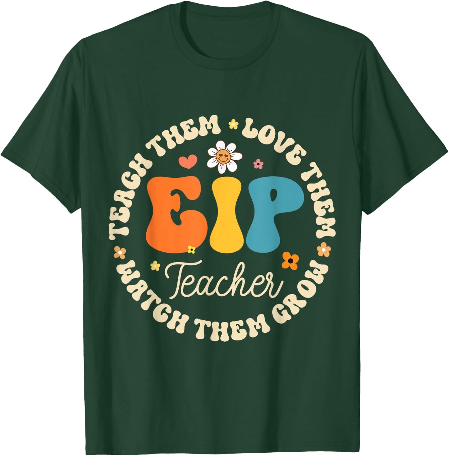 EIP Teacher Appreciation Week Back to School T-Shirt - T-Shirt | Forest