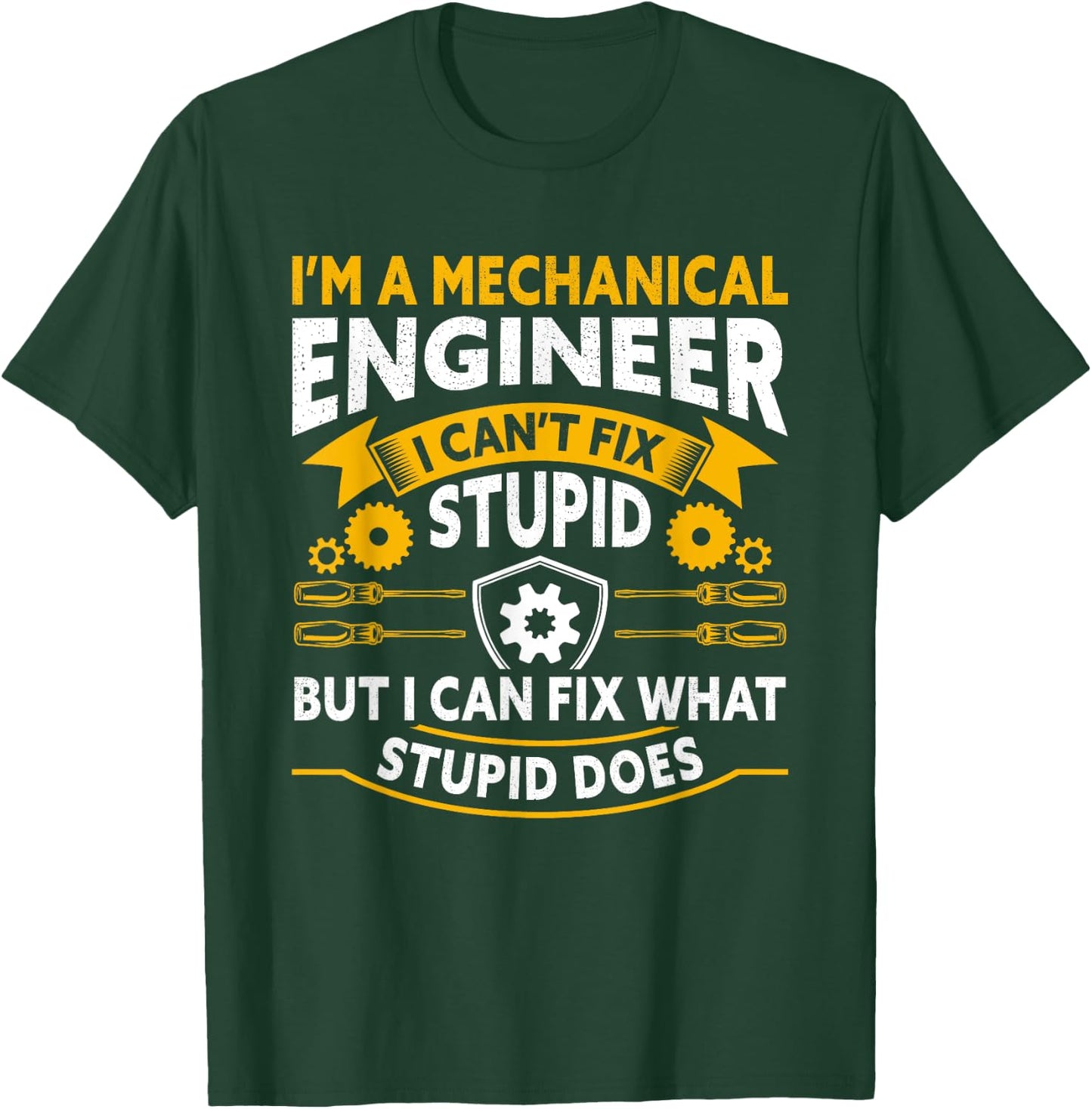 Mechanical Engineer Funny Engineering Quote T-Shirt - T-Shirt | Forest