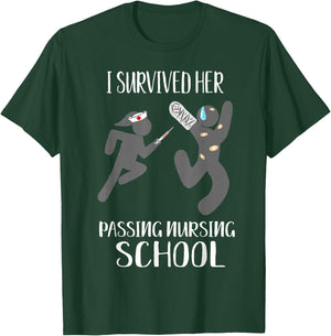I Survived Her Passing Nursing School Boyfriend Men T-Shirt - T-Shirt | Forest