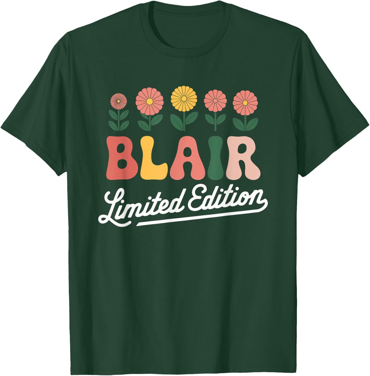 Blair Limited Edition Vintage Custom Name Wife Grandma T-Shirt - T-Shirt | Forest