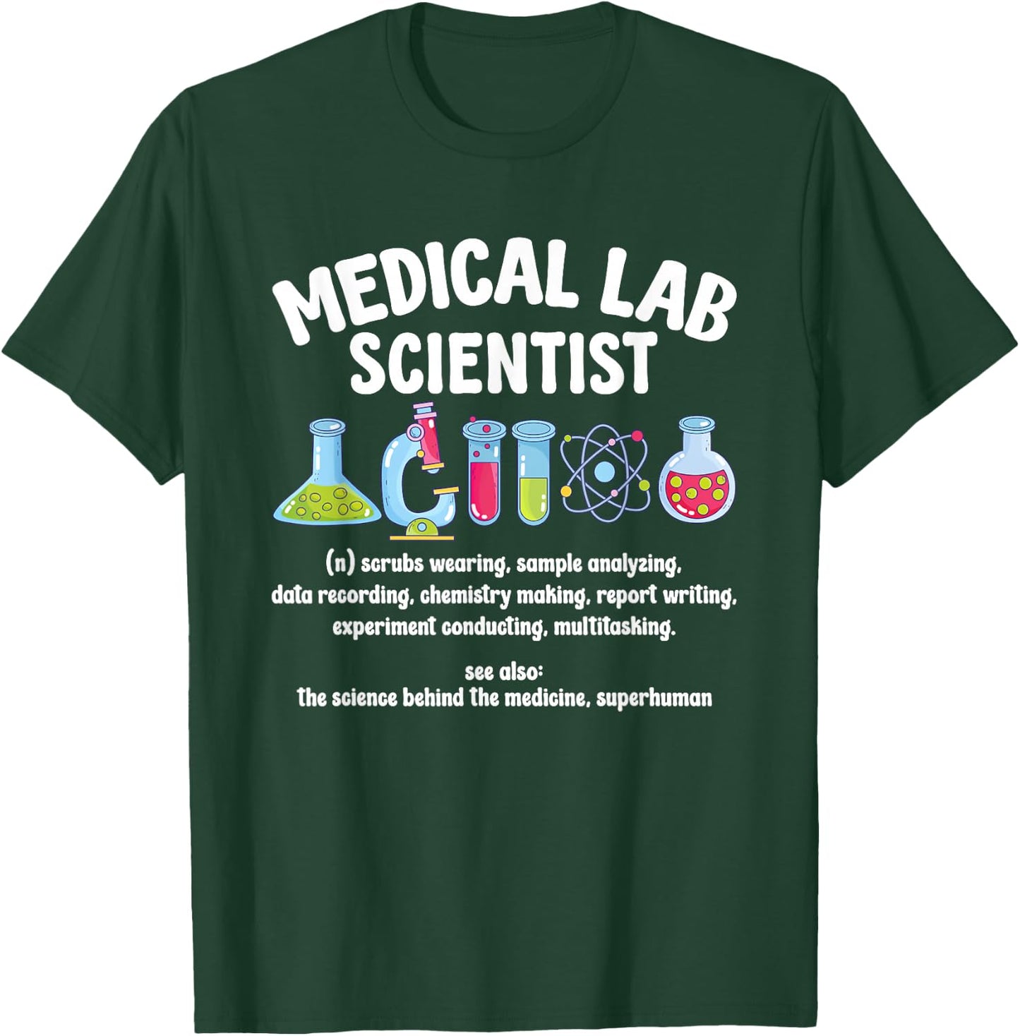 Medical Lab Scientist Definition Med Lab Scientist T-Shirt - T-Shirt | Forest