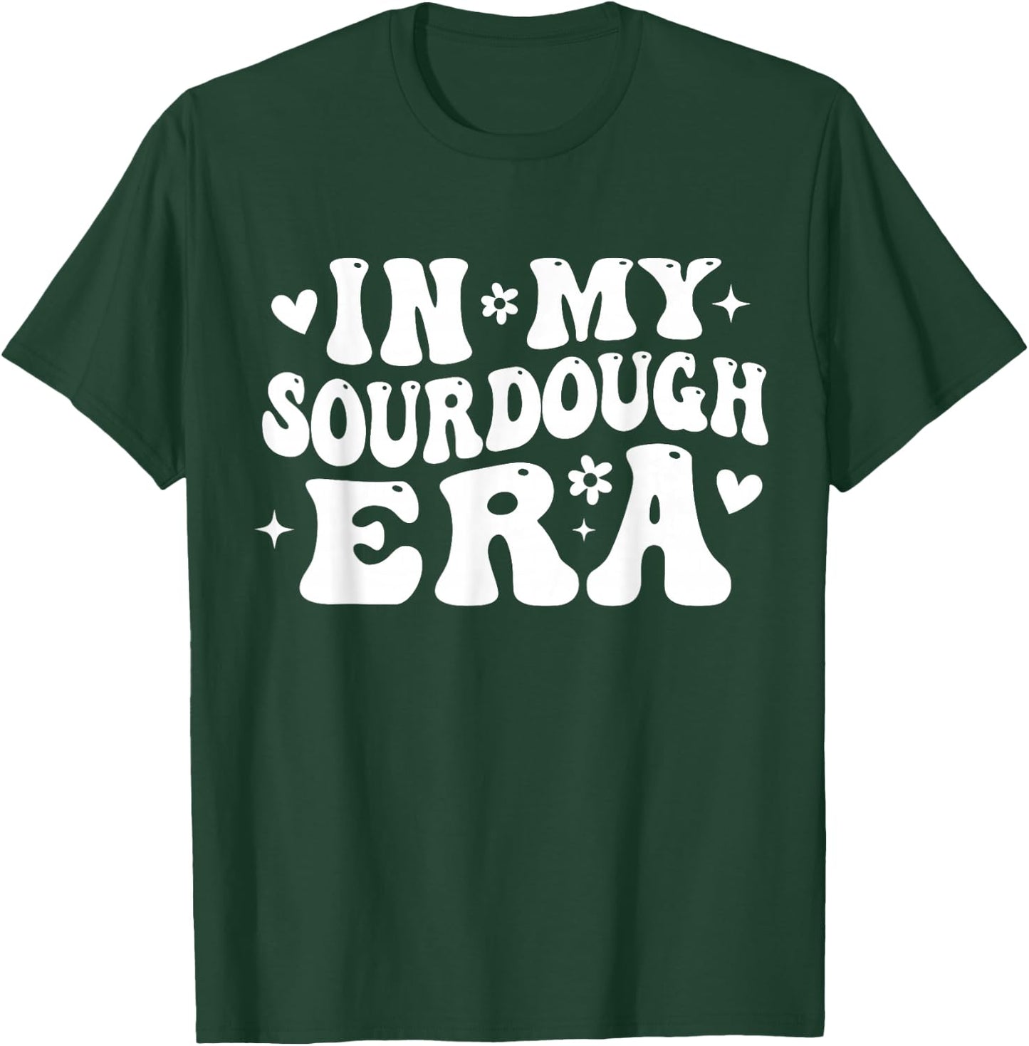 In My Sourdough Era Bread Pink Baking Sourdough Enthusiast T-Shirt - T-Shirt | Forest