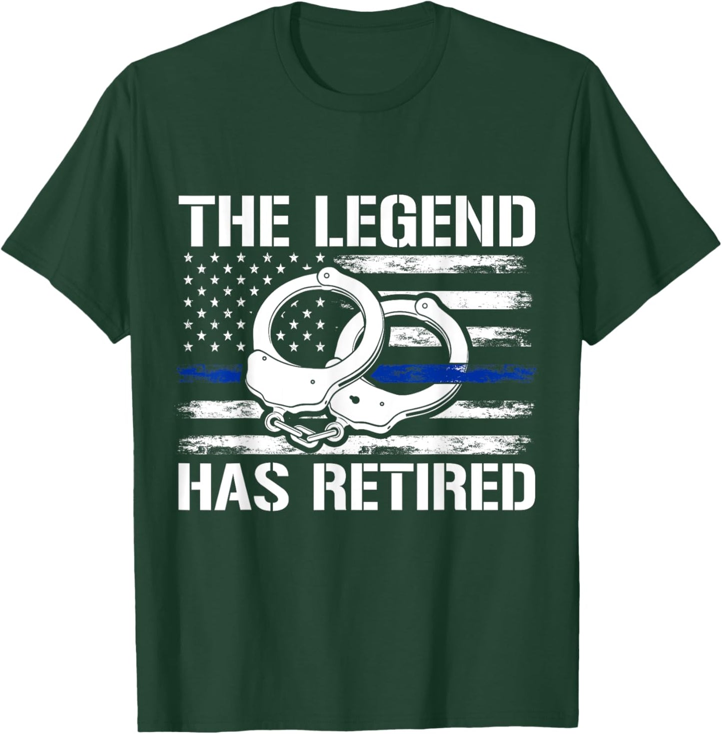 The Legend Has Retired Police T-Shirt - T-Shirt | Forest