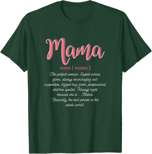 Mama Definition Funny Mom Christmas Mother's Day T-Shirt - T-Shirt | Forest