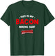 This Is My Bacon Making Shirt Bacon Lover Comfort Food T-Shirt - T-Shirt | Forest