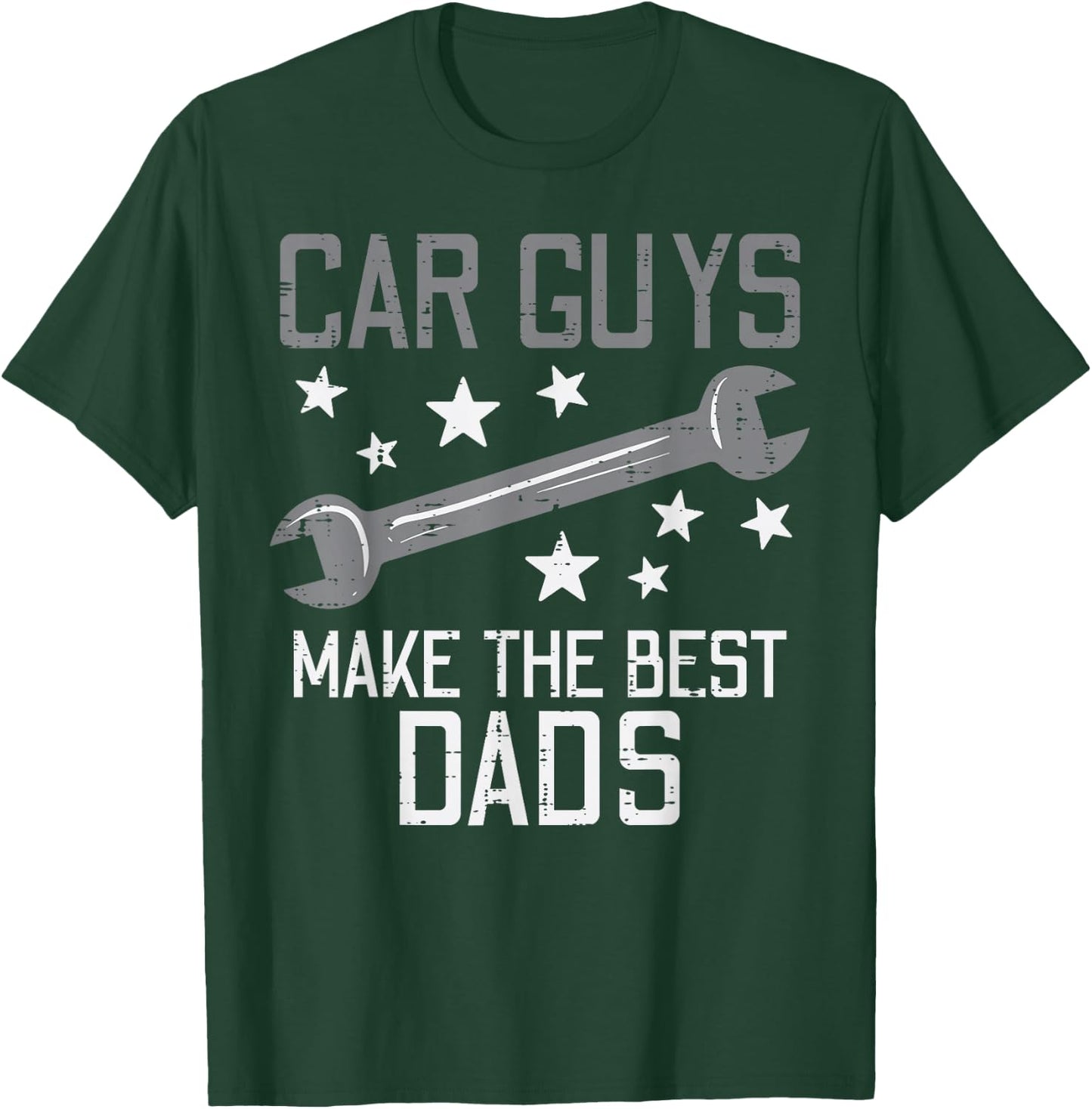 Car Guys Make The Best Dads Auto Mechanic Daddy Papa Men T-Shirt - T-Shirt | Forest