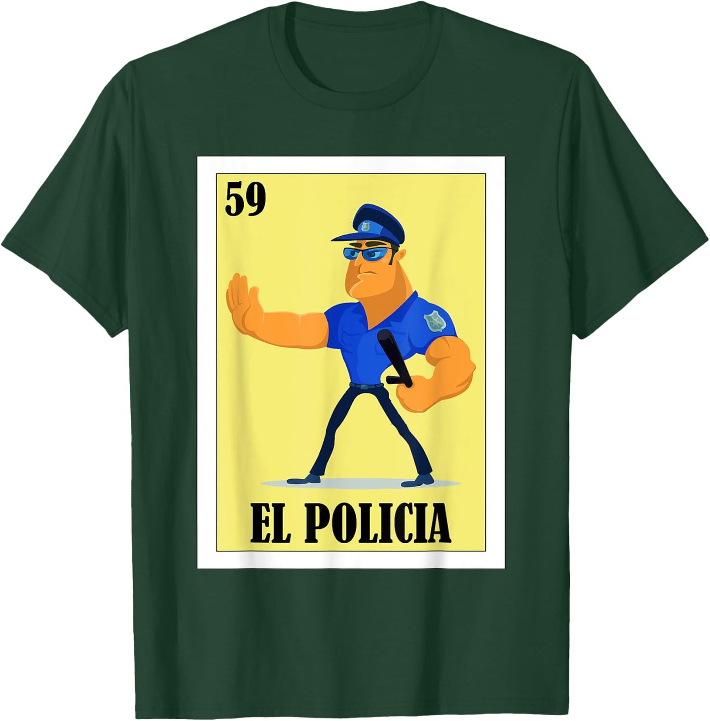 Funny Mexican Design for Policemen - El Policia T-Shirt - T-Shirt | Forest