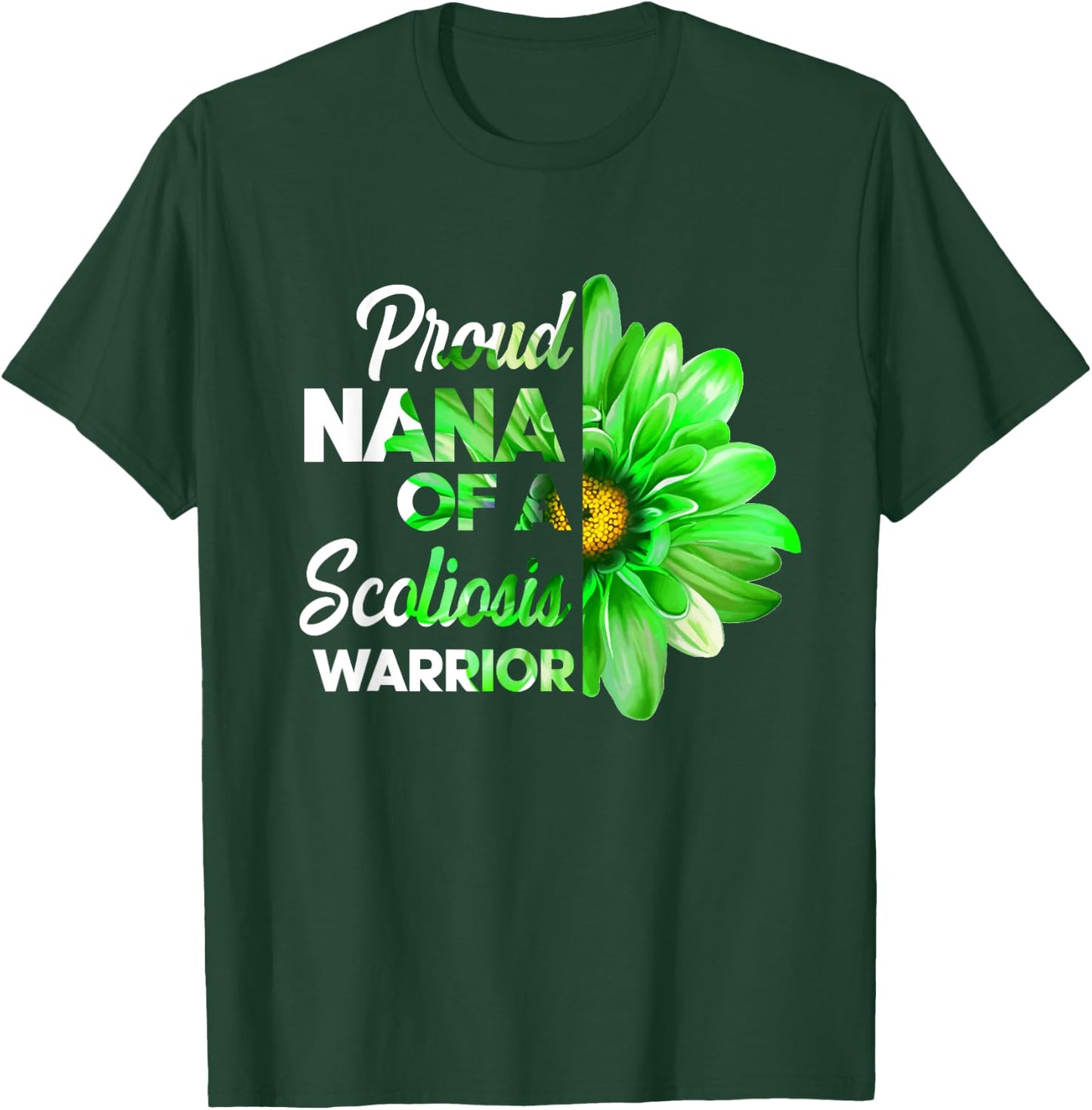 Proud Nana Of A Scoliosis Warrior Green Ribbon Awareness T-Shirt - T-Shirt | Forest