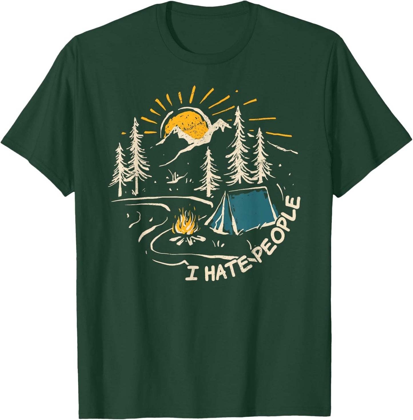 CAMPING I Hate People Vintage Hiking Outdoor Retro Camper T-Shirt - T-Shirt | Forest