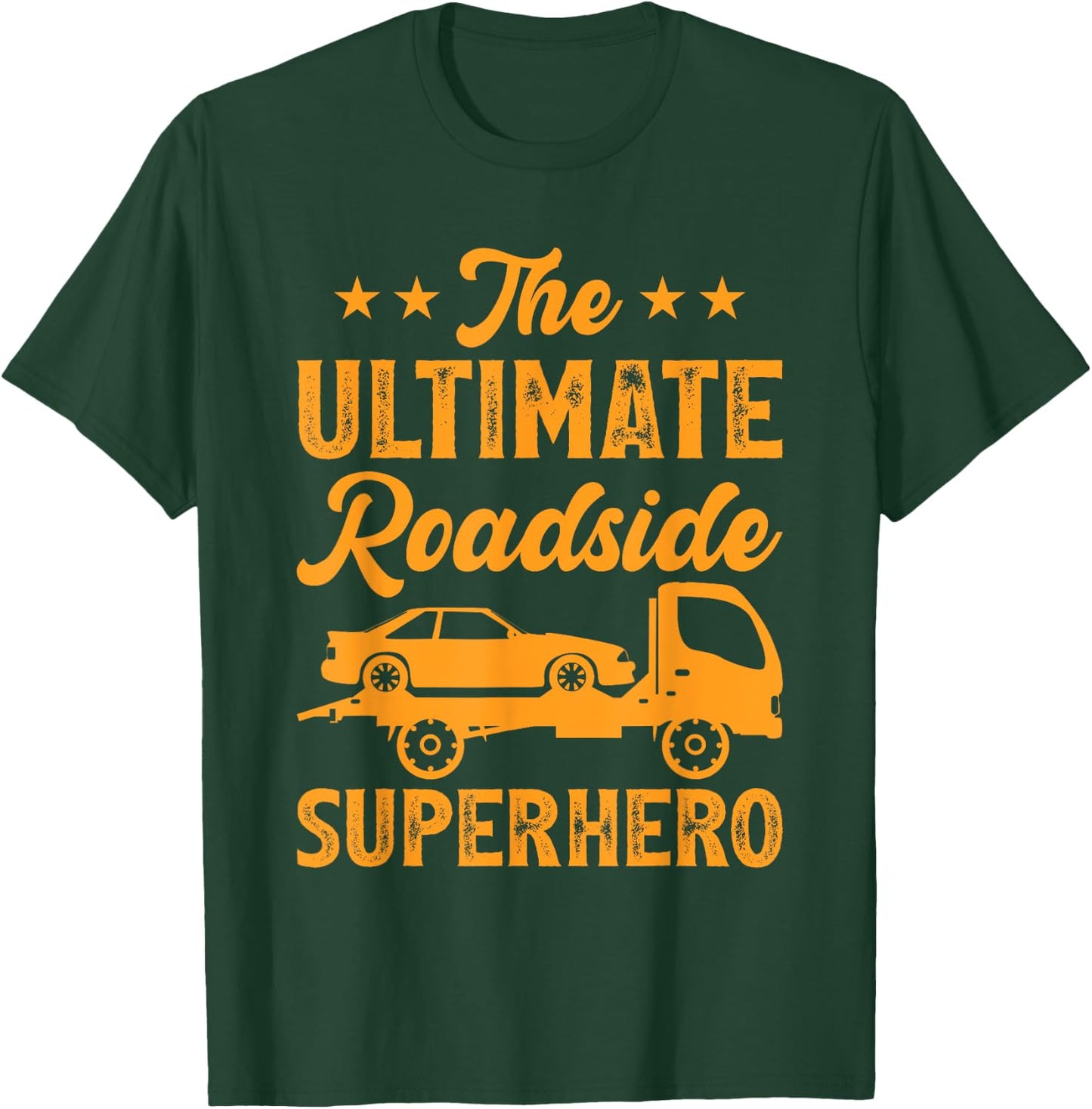 Tow Trucker Dad Flat Beds Recovery Vehicle Truck Driver T-Shirt - T-Shirt | Forest