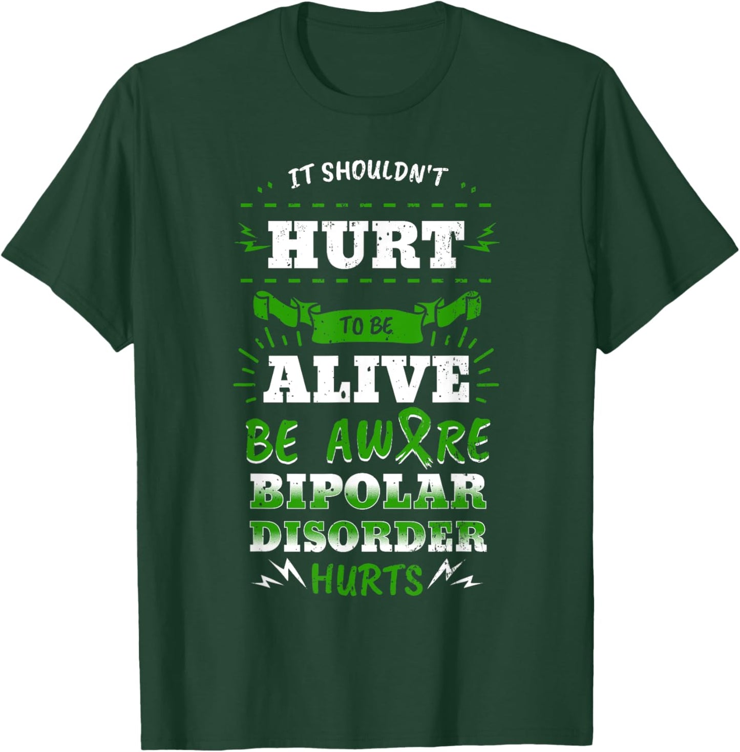 Bipolar Mania Mental Illness Anxiety Green Ribbon Gift T-Shirt - T-Shirt | Forest