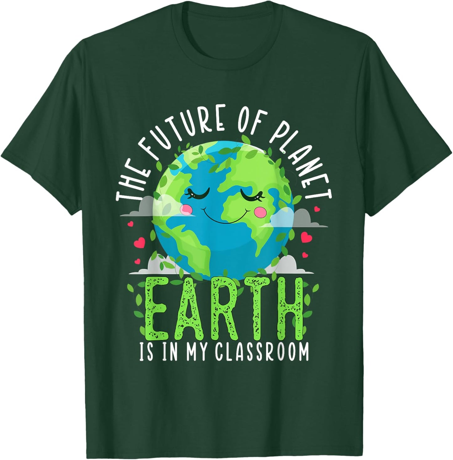 Earth Day Teachers 2024 Classroom Funny Teacher Women Girls Kids T-Shirt - T-Shirt | Forest