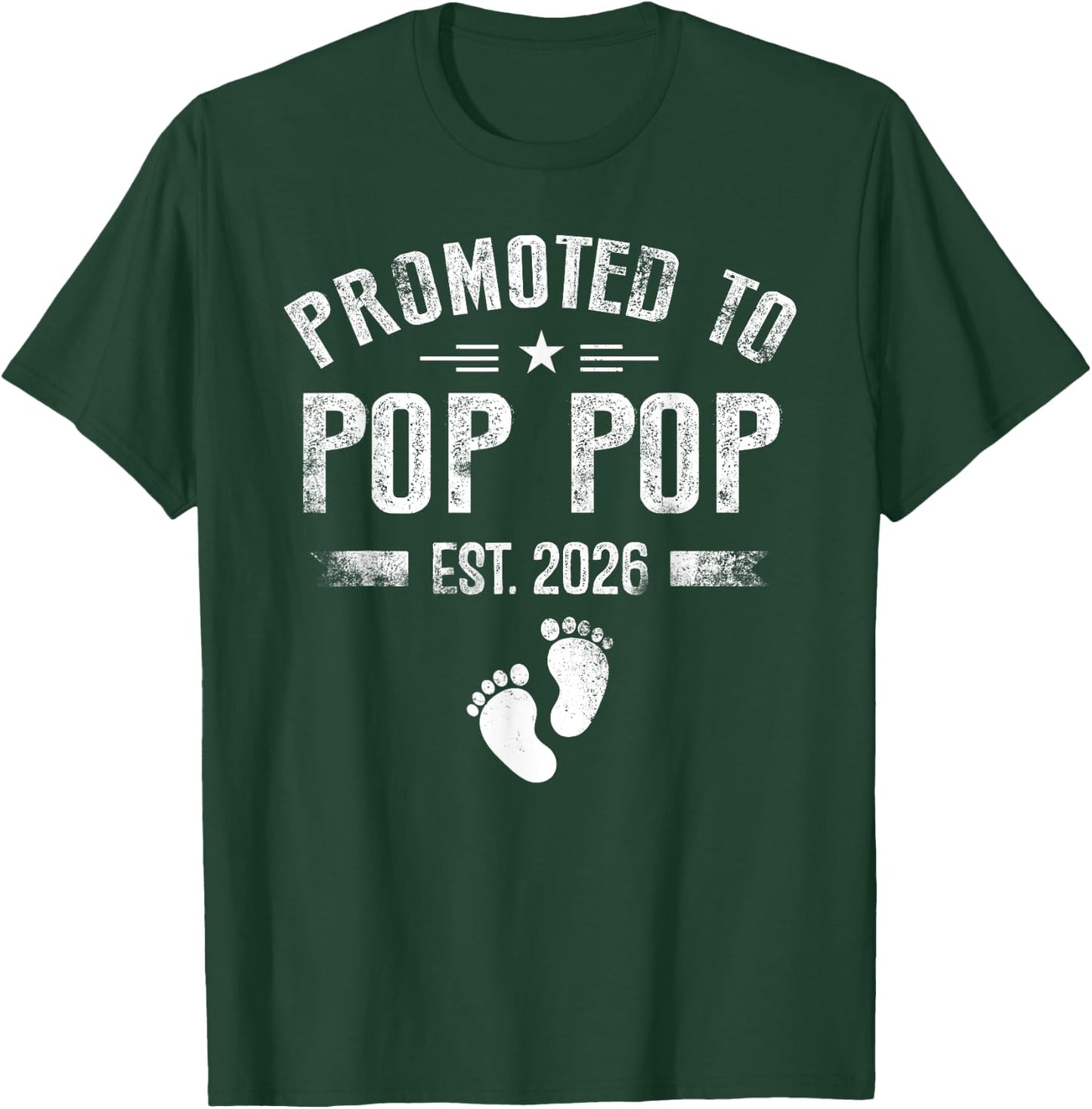 Promoted to Pop pop again est. 2026 Pregnancy Announcement T-Shirt - T-Shirt | Forest