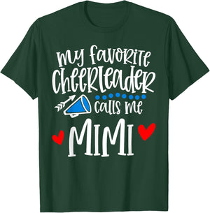My Favorite Cheerleader Calls Me Mimi Funny Cheerleading T-Shirt - T-Shirt | Forest