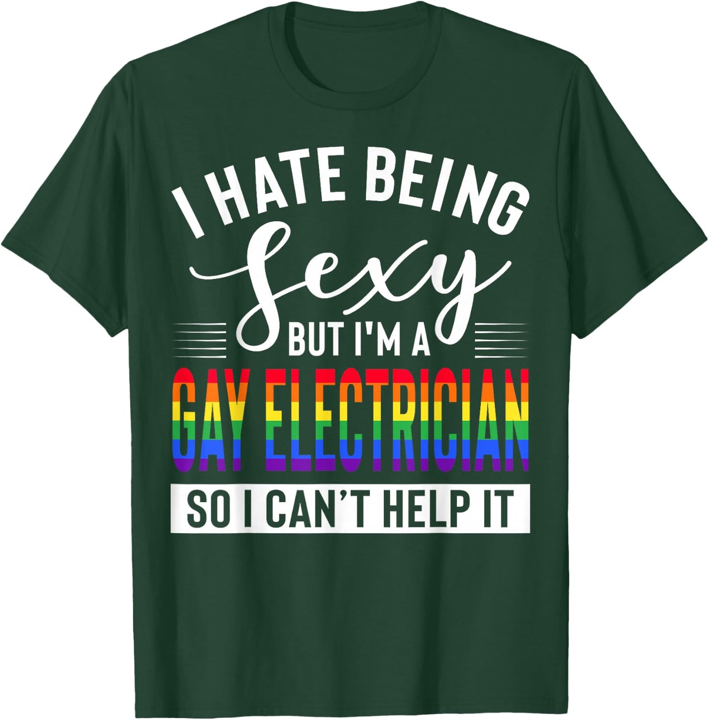 Gay Electrician Apparel - Awesome Funny Electricians Design T-Shirt - T-Shirt | Forest