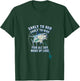 Early to Bed Early Rise Fish All Day Lies Fishing T-Shirt - T-Shirt | Forest