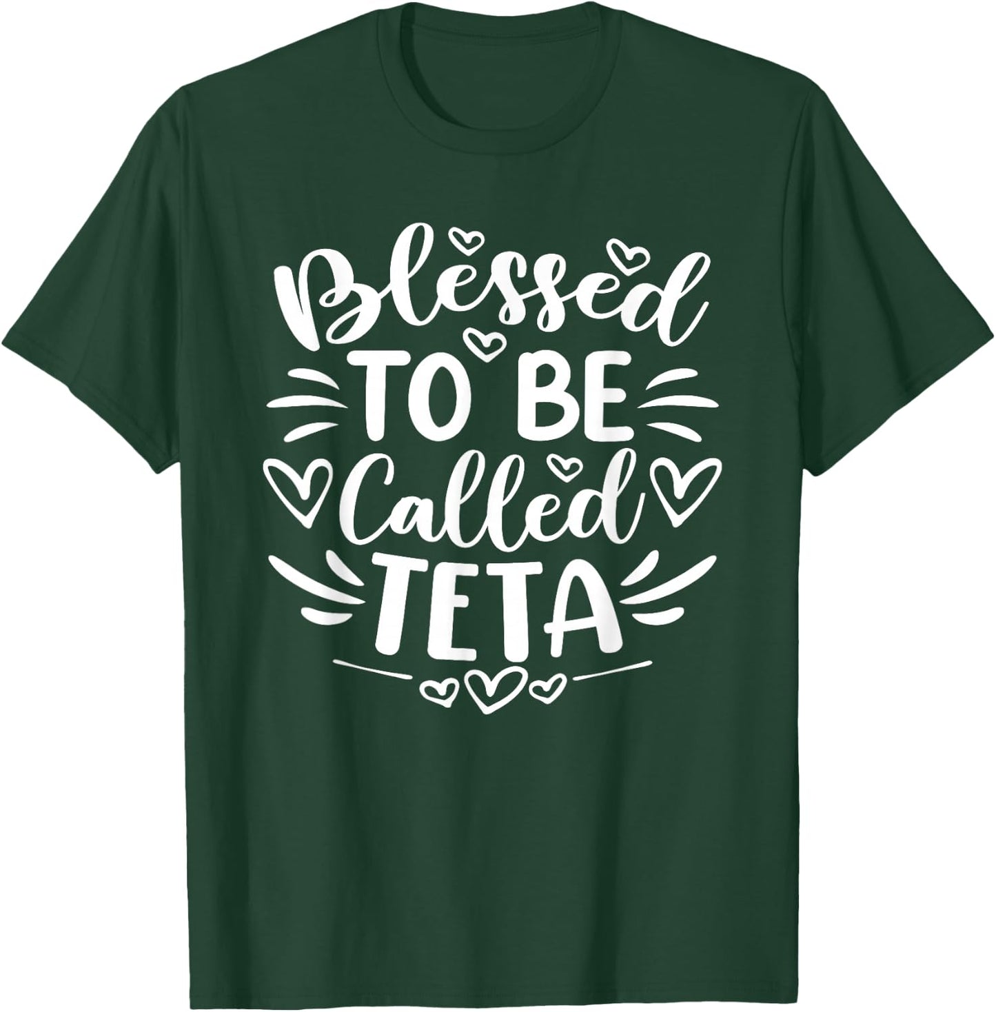 Blessed To Be Called Teta Funny Grandma Mother's Day T-Shirt - T-Shirt | Forest