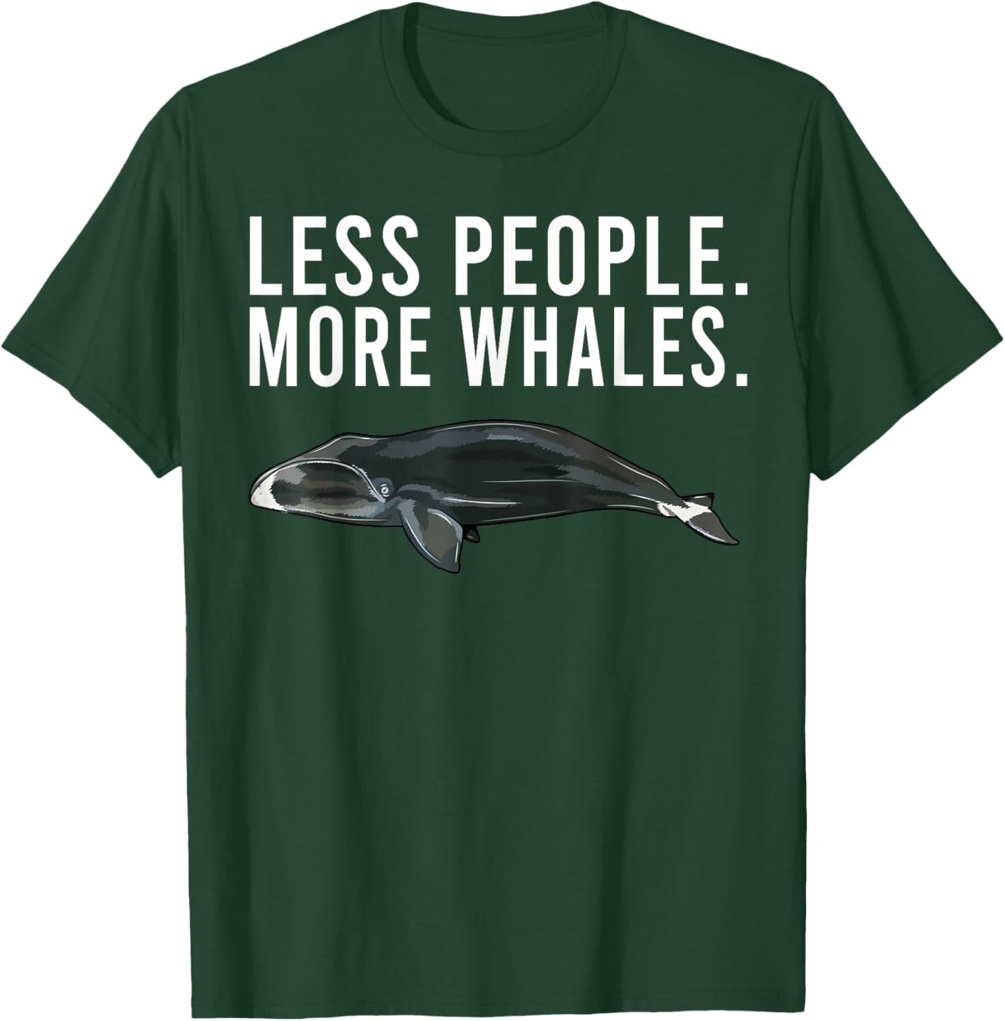 Less People More Whales Bowhead Whale Funny Introvert T-Shirt - T-Shirt | Forest
