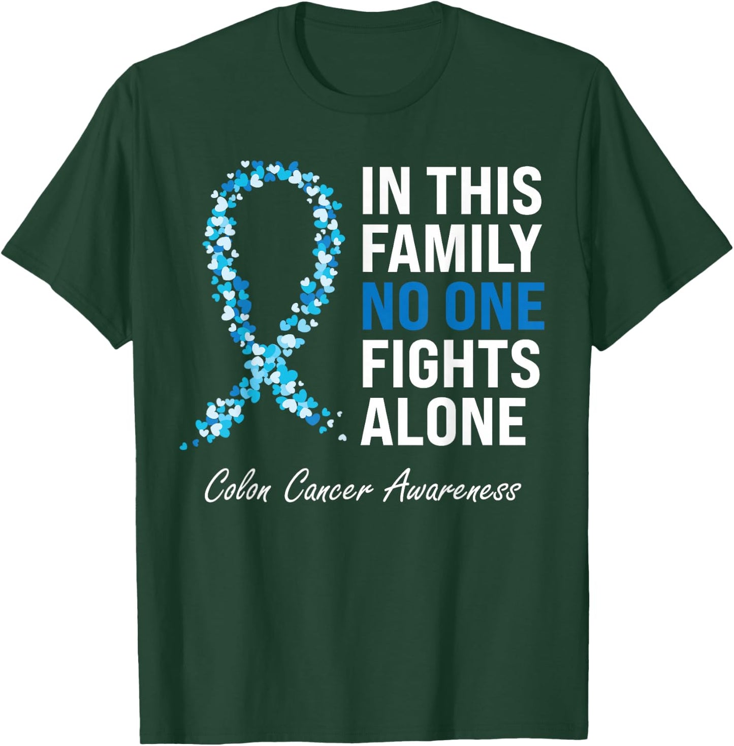 Colorectal Cancer Colon Cancer Blue Ribbon T-Shirt - T-Shirt | Forest