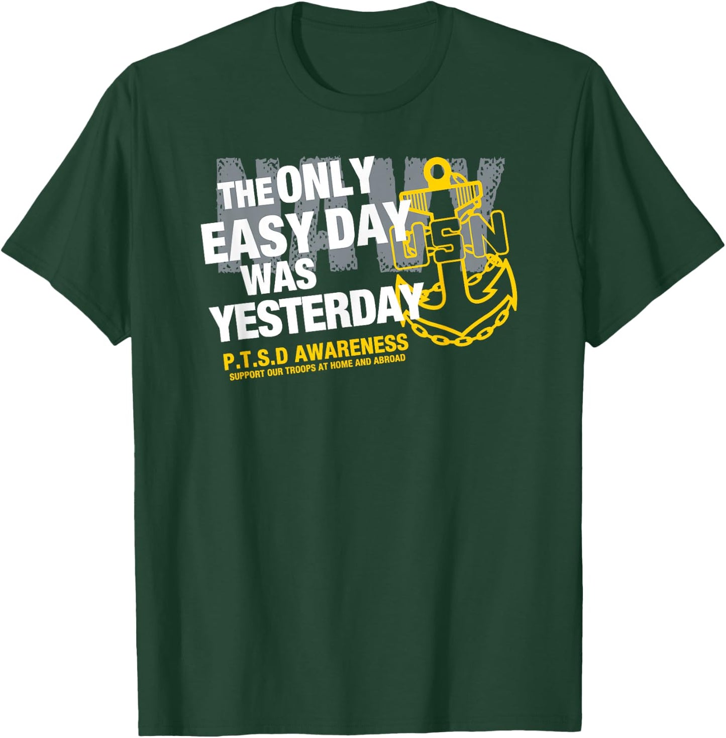 Navy - The Only Easy Day Was Yesterday T-Shirt - T-Shirt | Forest