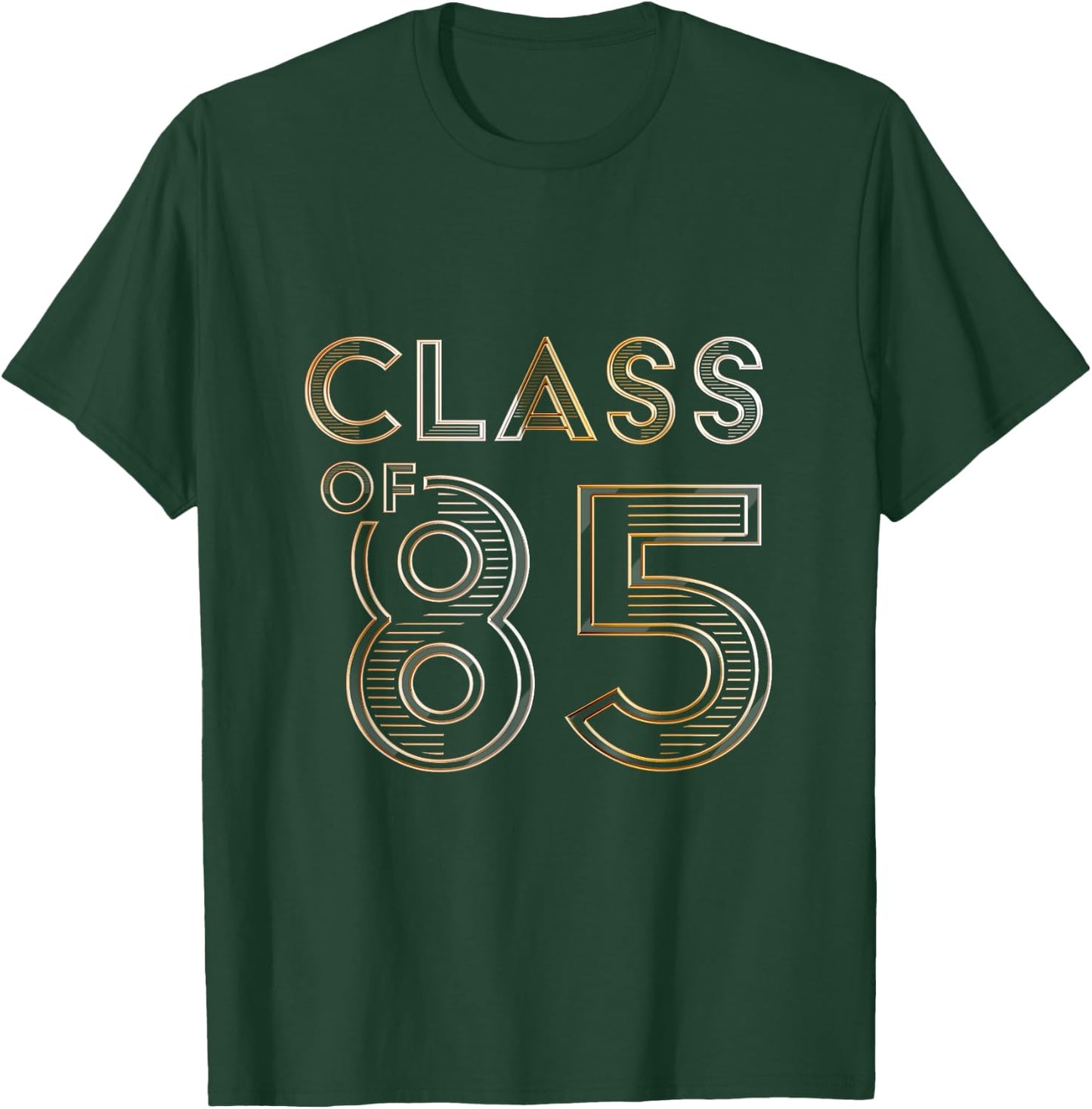Class of 85s Class of 1985 Reunion Vintage Quote T-Shirt - T-Shirt | Forest