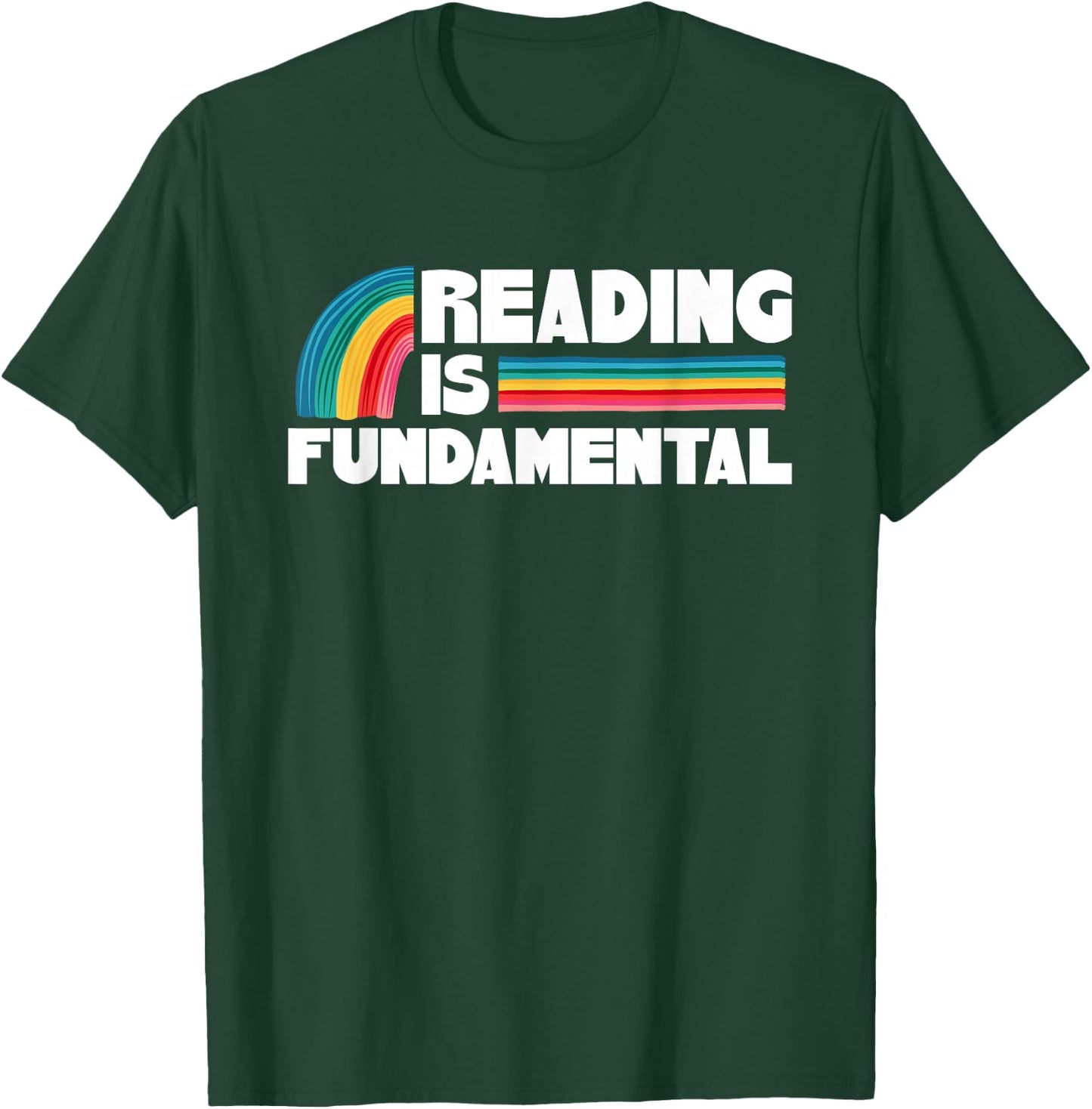 Reading Is Fundamental for Teacher Bookworm Reader Men Women T-Shirt - T-Shirt | Forest