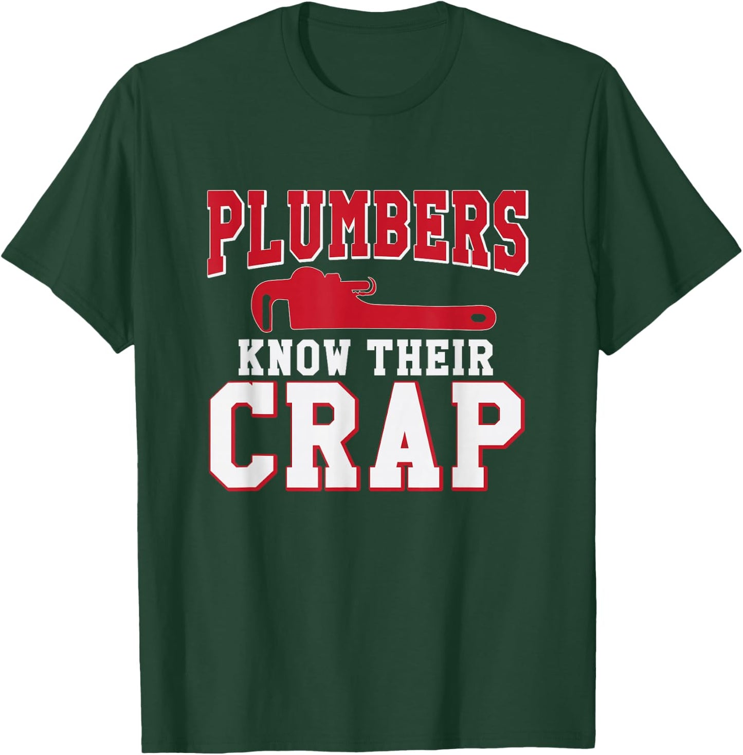 Funny Plumbing Shirts Plumbers Know Their Crap Gift Men T-Shirt - T-Shirt | Forest