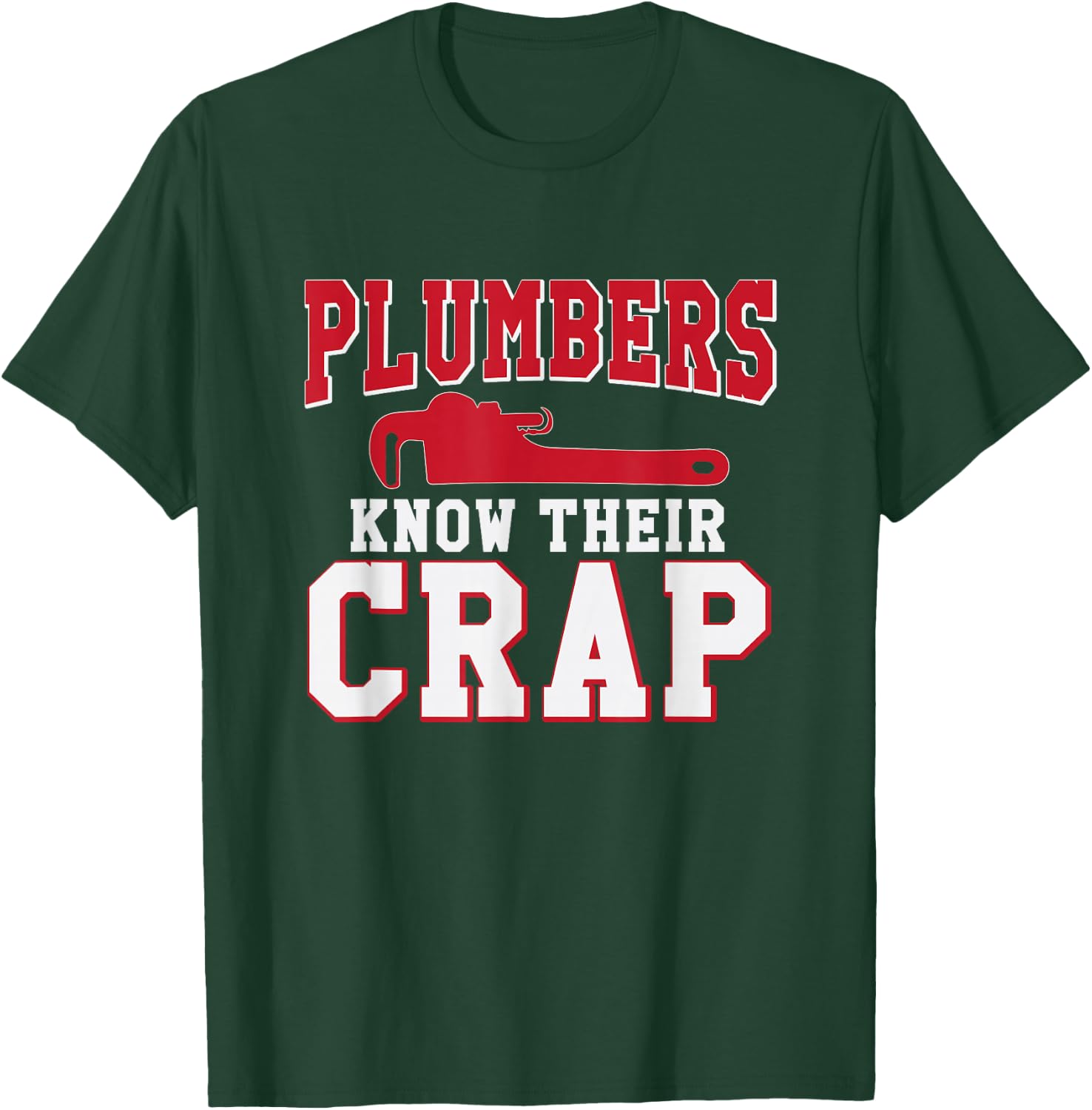 Funny Plumbing Shirts Plumbers Know Their Crap Gift Men T-Shirt - T-Shirt | Forest