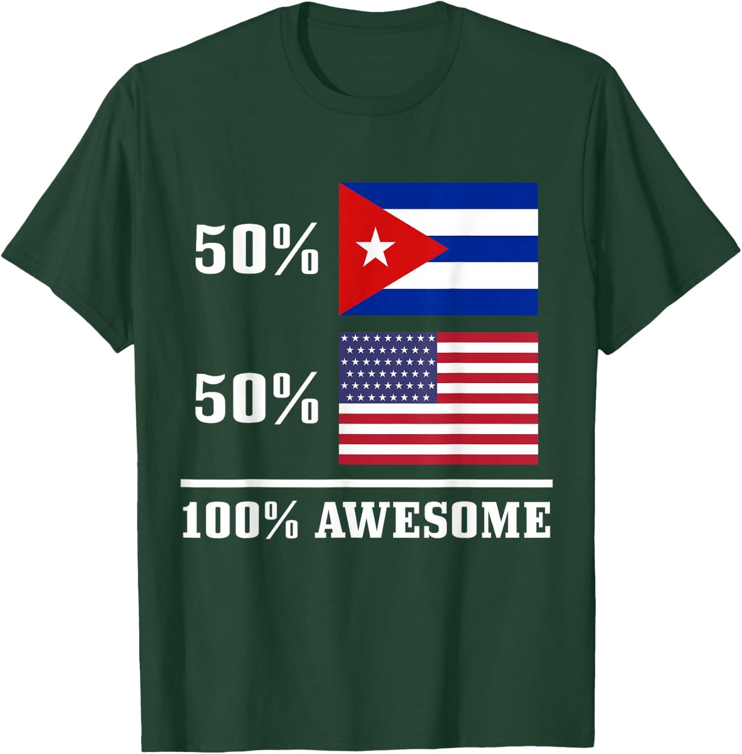 50% Cuba 50% USA Cuban American Flag Pride Heritage T-Shirt - T-Shirt | Forest