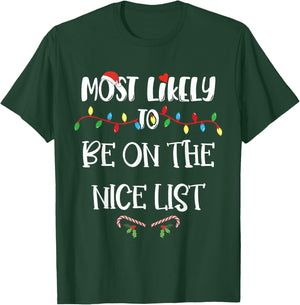 Most Likely To Be On The Nice List Christmas Family Pajama T-Shirt - T-Shirt | Forest