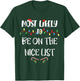Most Likely To Be On The Nice List Christmas Family Pajama T-Shirt - T-Shirt | Forest