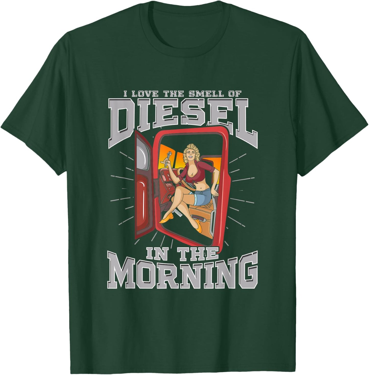 I love the smell of Diesel in the morning T-Shirt - T-Shirt | Forest