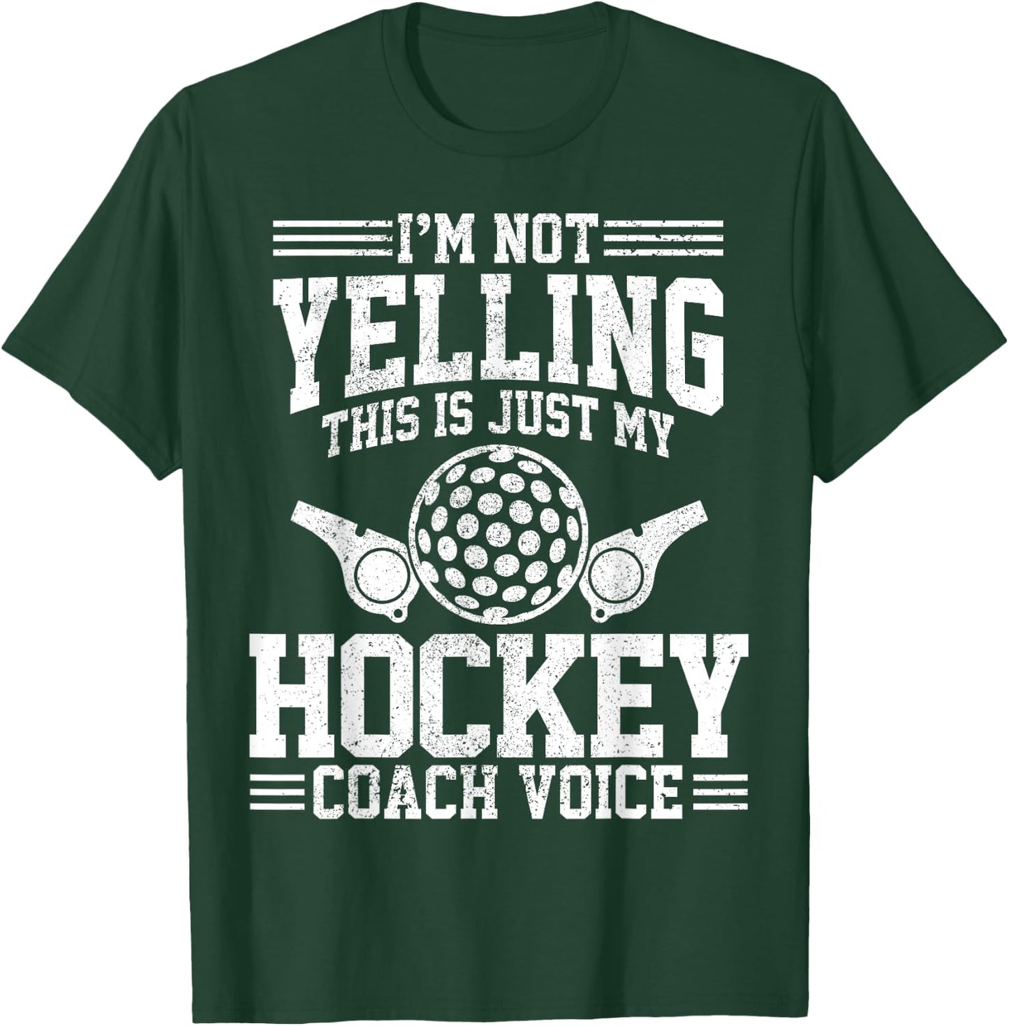 Hockey Coach Voice - Funny Sports Team Training Trainer Gift T-Shirt - T-Shirt | Forest