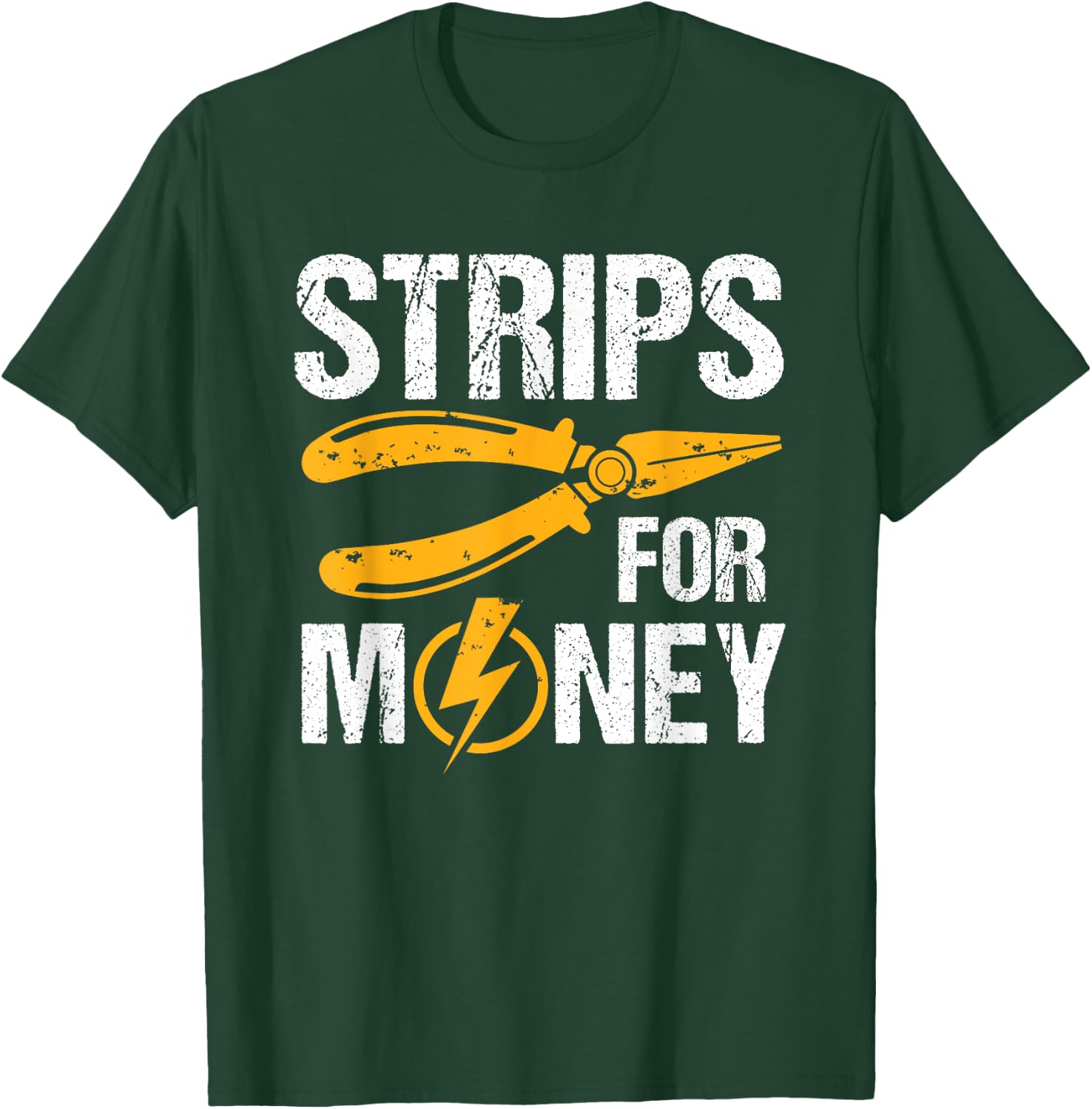 Strips for Money Electrician T-Shirt - T-Shirt | Forest