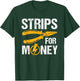 Strips for Money Electrician T-Shirt - T-Shirt | Forest