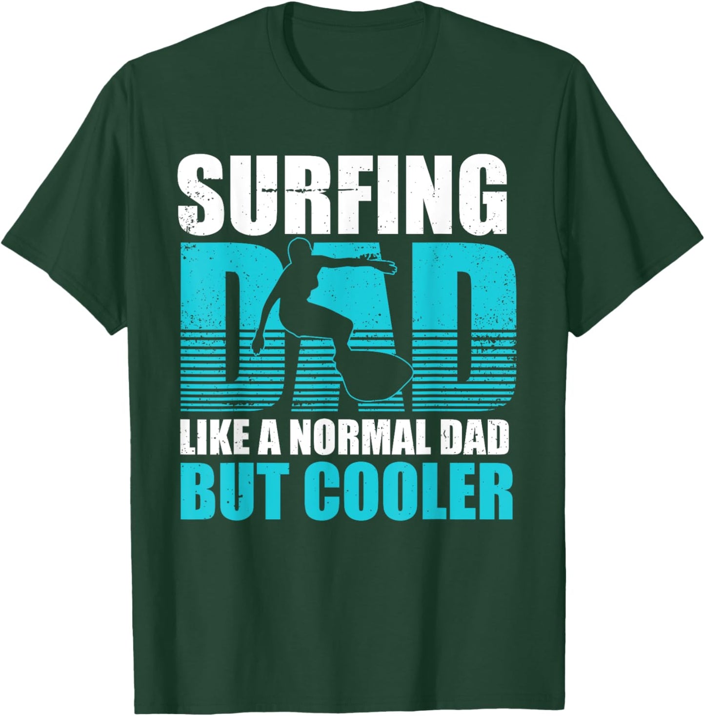 Surfing Dad Surfboard Summer Surfboarding Fathers Day Gift Men T-Shirt - T-Shirt | Forest