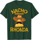Nacho Average Rhonda Personalized Name Funny Taco T-Shirt - T-Shirt | Forest