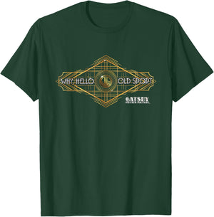 The Great Gatsby Why Hello Old Sport T-Shirt - T-Shirt | Forest