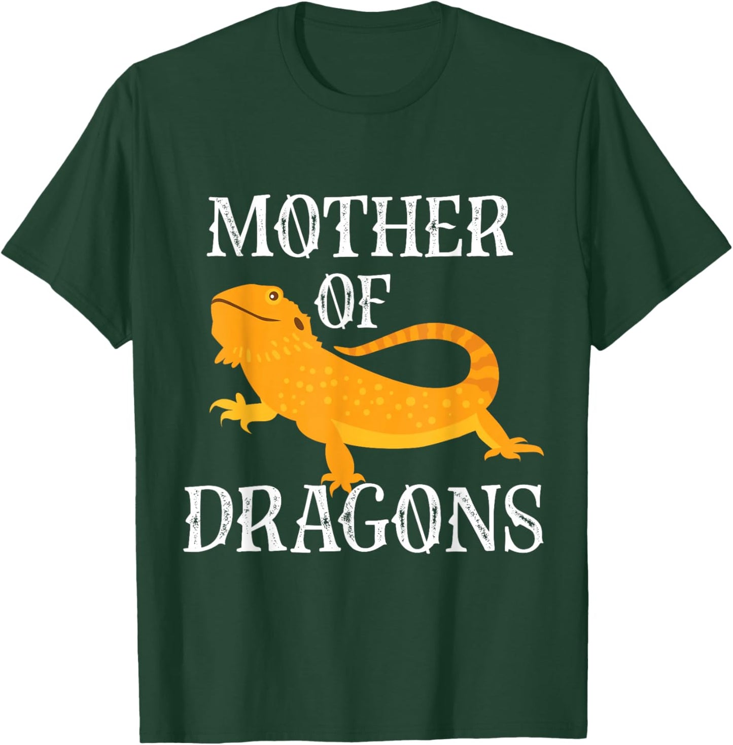 Mother Of Bearded Dragon T-Shirt - T-Shirt | Forest