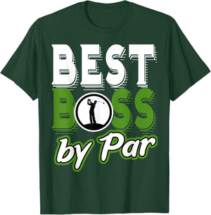 Best Boss By Par Funny Supervisor Golf Golfing Manager Gift T-Shirt - T-Shirt | Forest