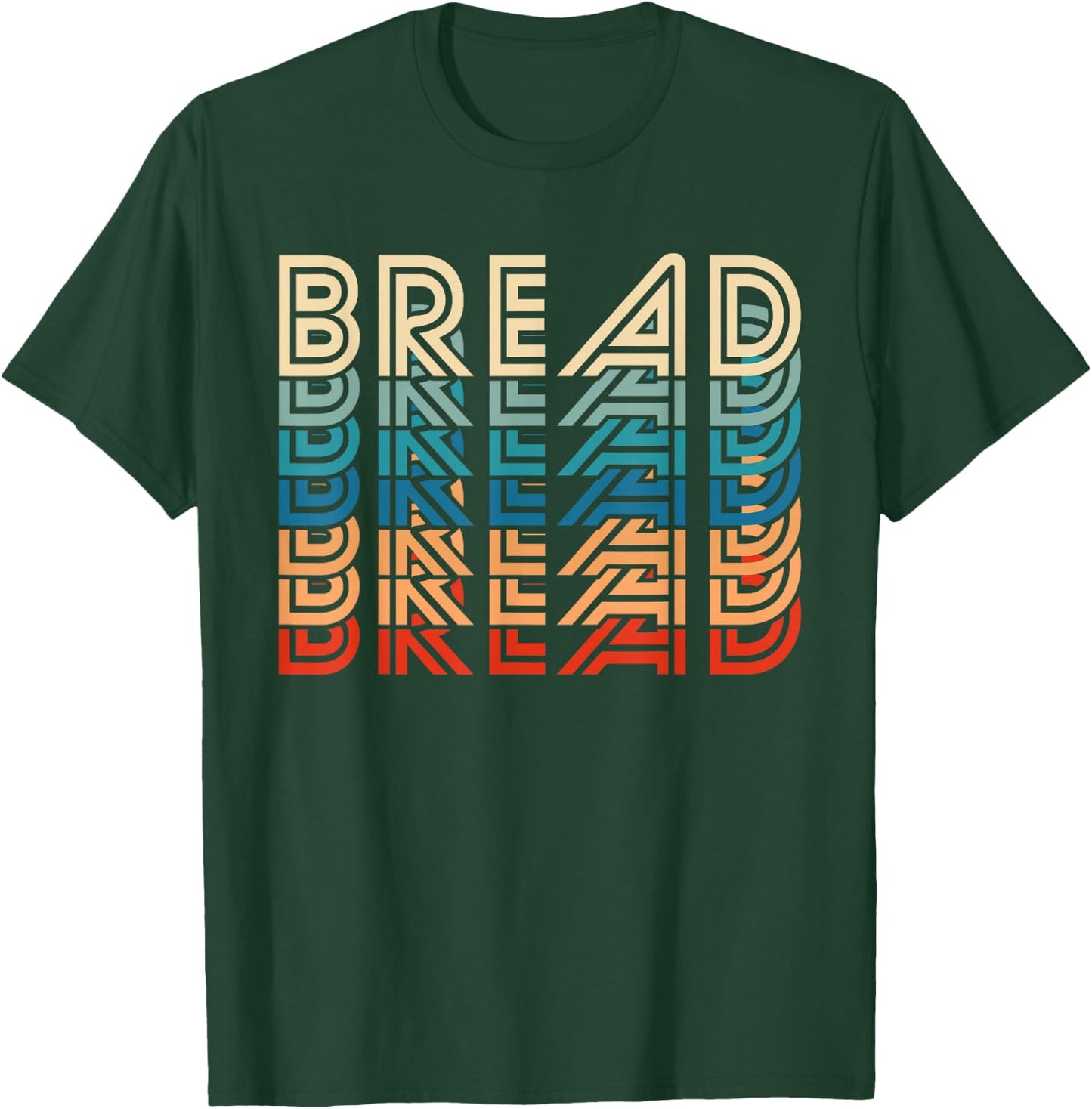 Funny Bread Retro Vintage Carb Gluten Food Lover Foodie T-Shirt - T-Shirt | Forest